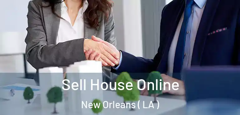  Sell House Online New Orleans ( LA )