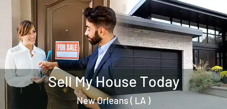  Sell My House Today New Orleans ( LA )